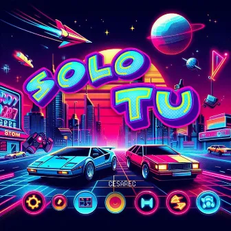 Solo Tú by Cesarec