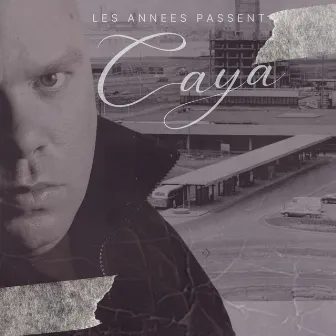 Les années passent by Caya