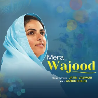 Mera Wajood by Jatin Vaswani