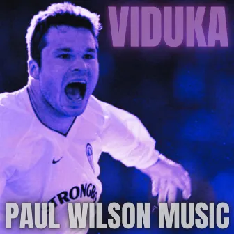 Viduka by Paul Wilson