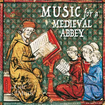 Music for a Medieval Abbey by Richard Vendome