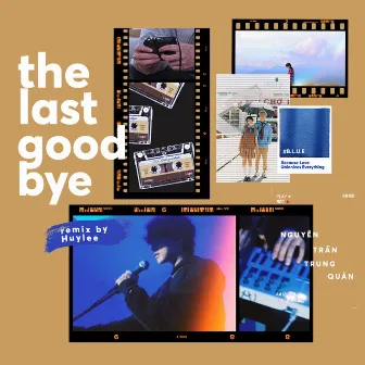 The Last Goodbye (Huy Lee Remix) by Huy Lee