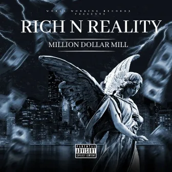 Rich n Reality by Million Dollar Mill