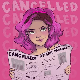 Cancelled by Abigail Barlow