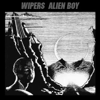 Alien Boy - EP by Wipers