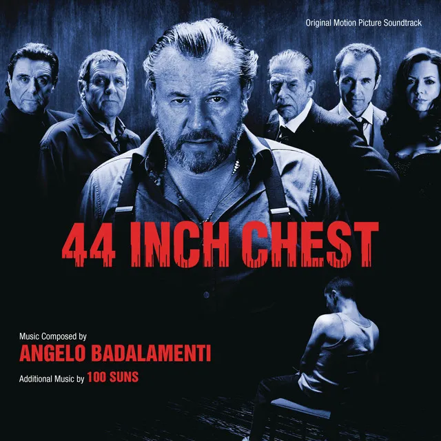 44 Inch Chest (Original Motion Picture Soundtrack)