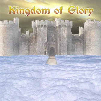 Kingdom Of Glory by Danah