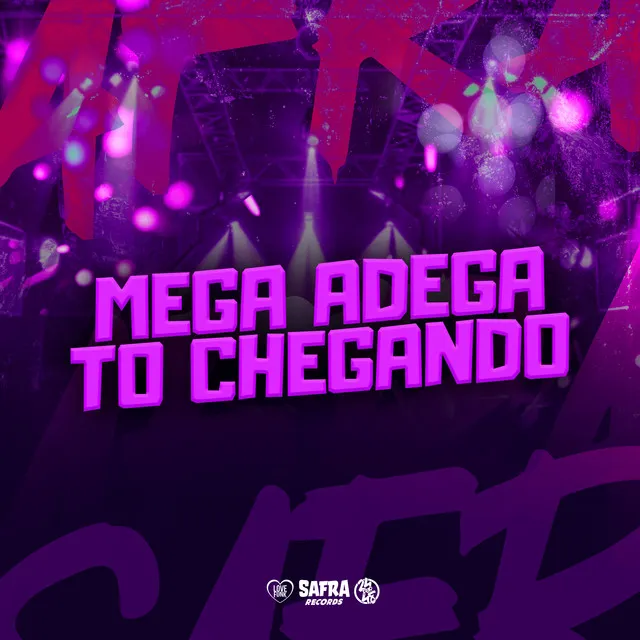 Mega Adega To Chegando