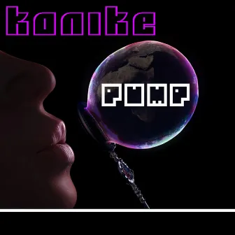 Pump by Kanike