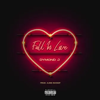 Fall in Love by Dymond J