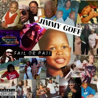 Fail or Pass by Jimmy Goff