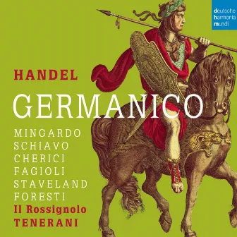 Händel: Germanico by Maria Grazia Schiavo