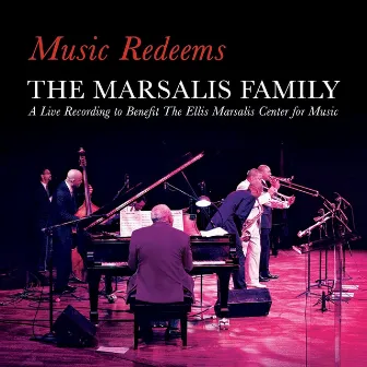 Music Redeems by The Marsalis Family