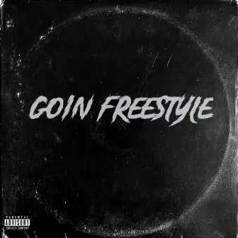 Goin Freestyle by 10k Will