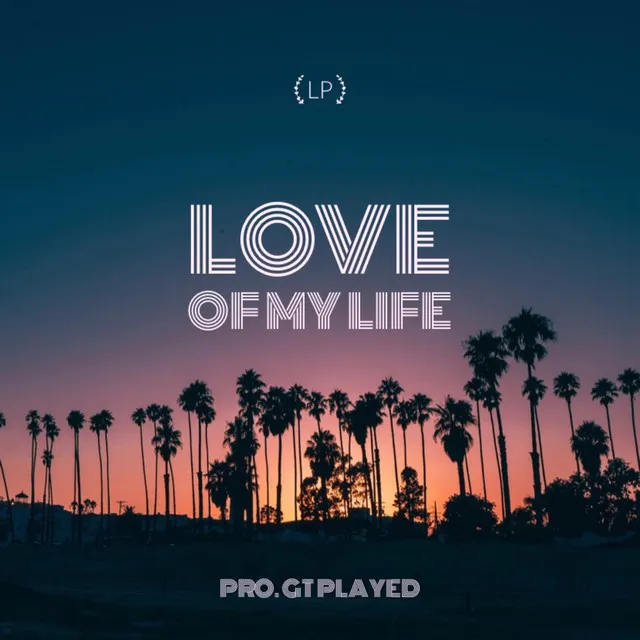 Love of My Life - Slowed Version