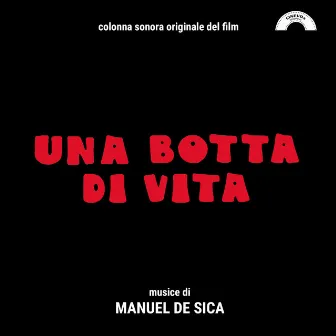 Una botta di vita (Colonna sonora originale del film) by Manuel De Sica