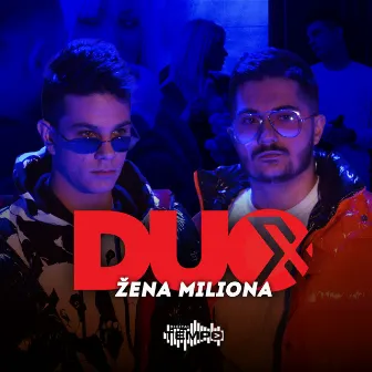 Zena Miliona by Duo X