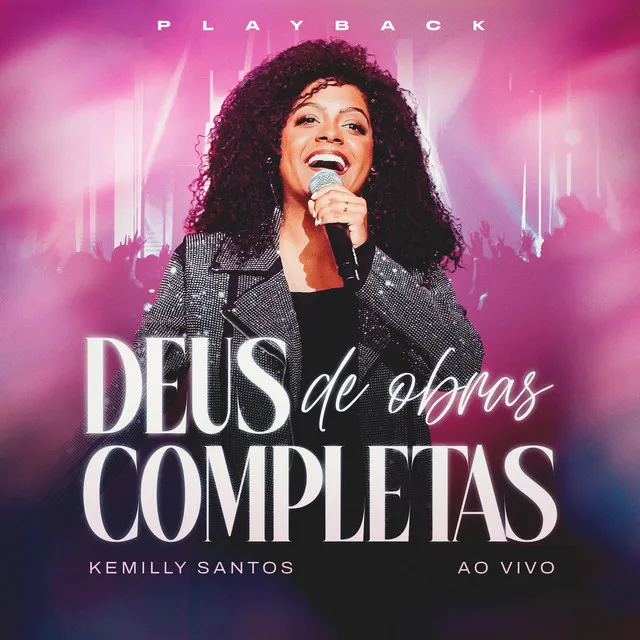 Deus de Obras Completas - Playback