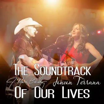 Soundtrack of Our Lives by Jeneen Terrana