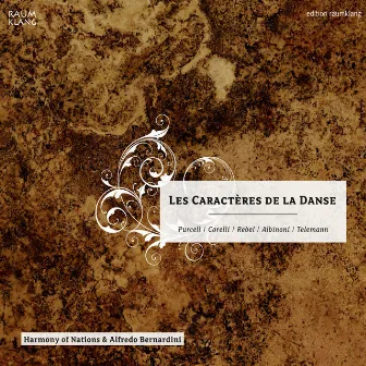 Les Caractères de la Danse by Harmony of Nations Baroque Orchestra