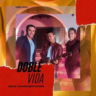 Doble Vida by Cedric Vidal