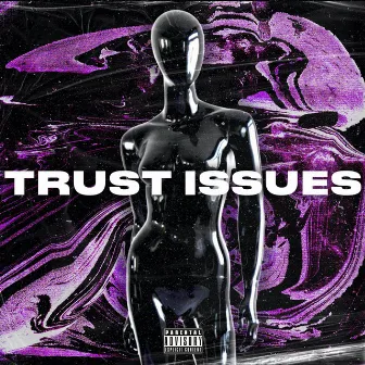 Trust Issues by Corey Lingo