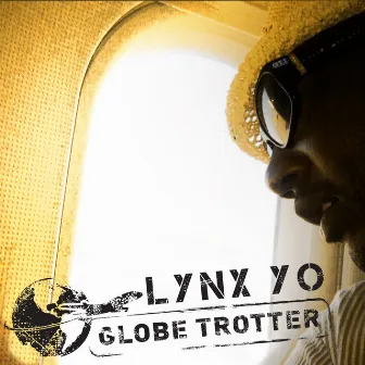 Globe trotter by Lynx Yo