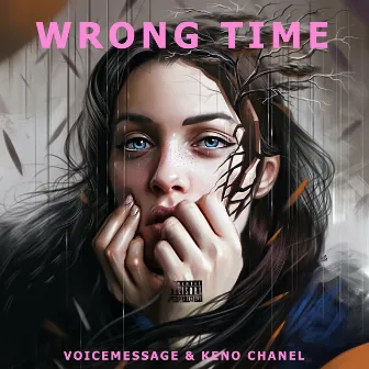 WRONG TIME by Keno Chanel