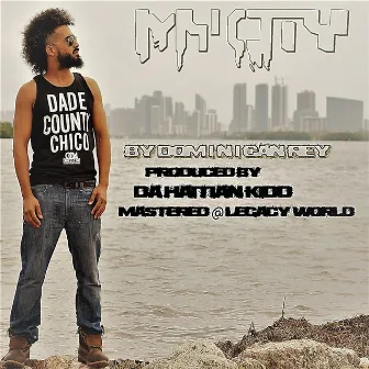 My City by Dominican Rey