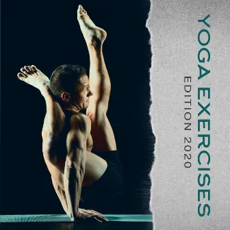 Yoga Exercises Edition 2020 by Chakra Yoga Music Ensemble