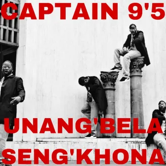 Unang'bela Seng'khona by CAPTAIN95