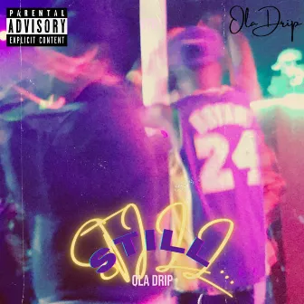 Still by Ola Drip