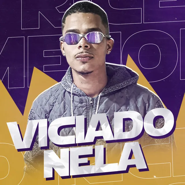 Viciado Nela