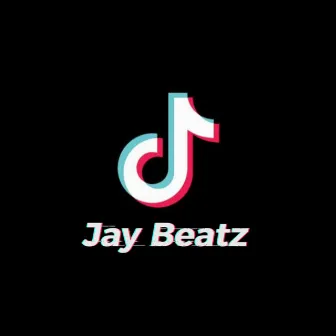 TikTok by Jay Beatz