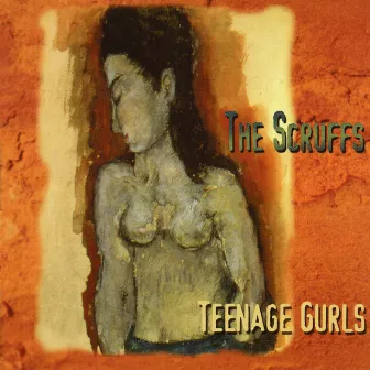 Teenage Gurls by The Scruffs