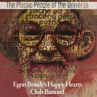 Egon Bondy's Happy Hearts Club Banned by The Plastic People Of The Universe