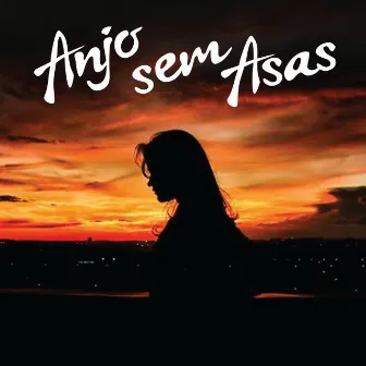 Anjo Sem Asas - Single by Ana Rosa