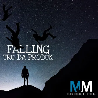 Falling by Tru Da Produk