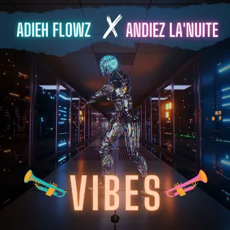 Vibes by Adieh Flowz