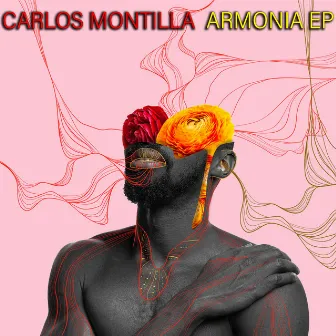 Armonia EP by Carlos Montilla