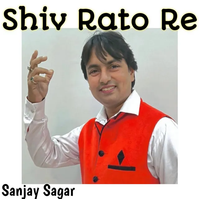 Shiv Rato Re