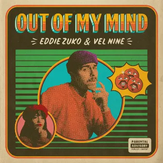 Out Of My Mind by Vel Nine