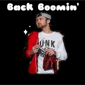 Back Boomin by Tripsd