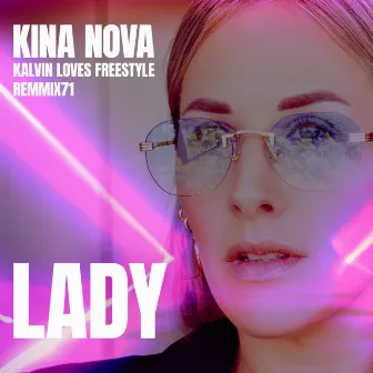 Lady by Kalvin Loves Freestyle