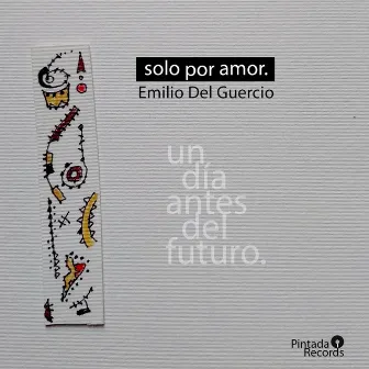 Solo por Amor by Emilio Del Guercio