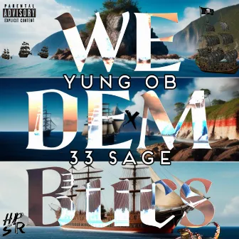 We Dem Bucs by 33 Sage