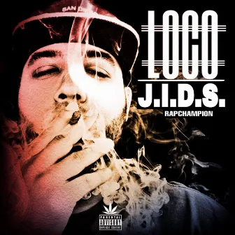 Loco by Jids