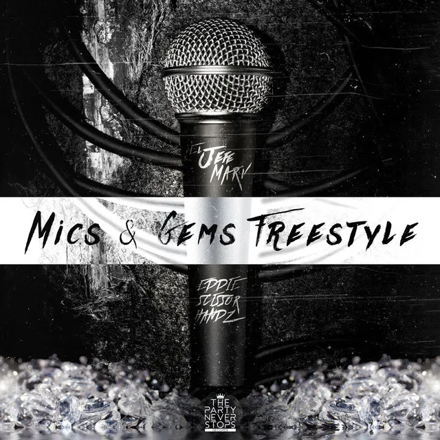 Mics & Gems Freestyle