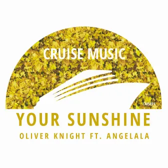 Your Sunshine by Oliver Knight