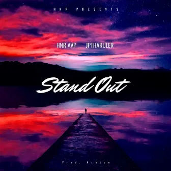 Stand Out by HNR AVP